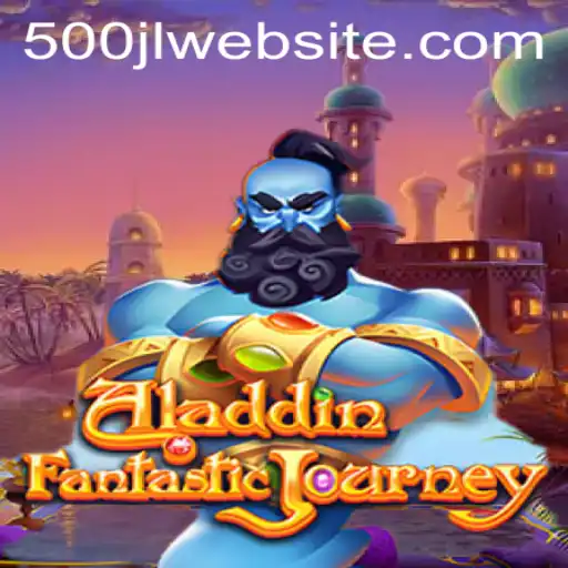 Aladdin: Adventure in a Magical World with the 500JL Game Experience