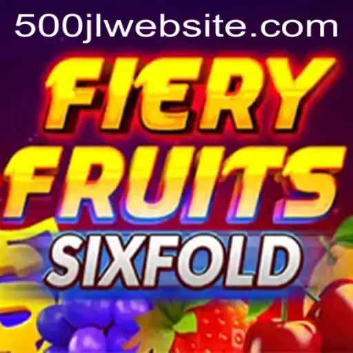 Exploring the Thrilling World of FieryFruitsSixFold