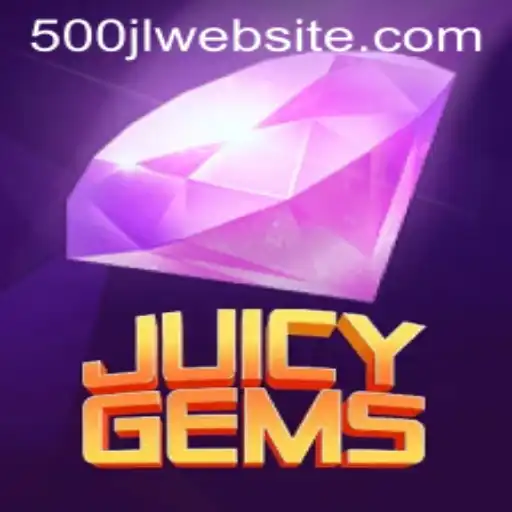 Mastering JuicyGems: Unveiling the World of Gems with 500JL